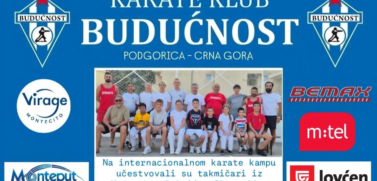 Sa kampa (Foto: Karate klub Budućnost Bemax)