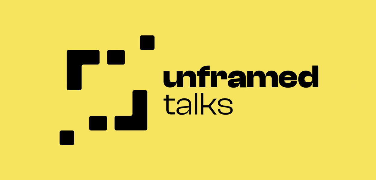 Unframed talks